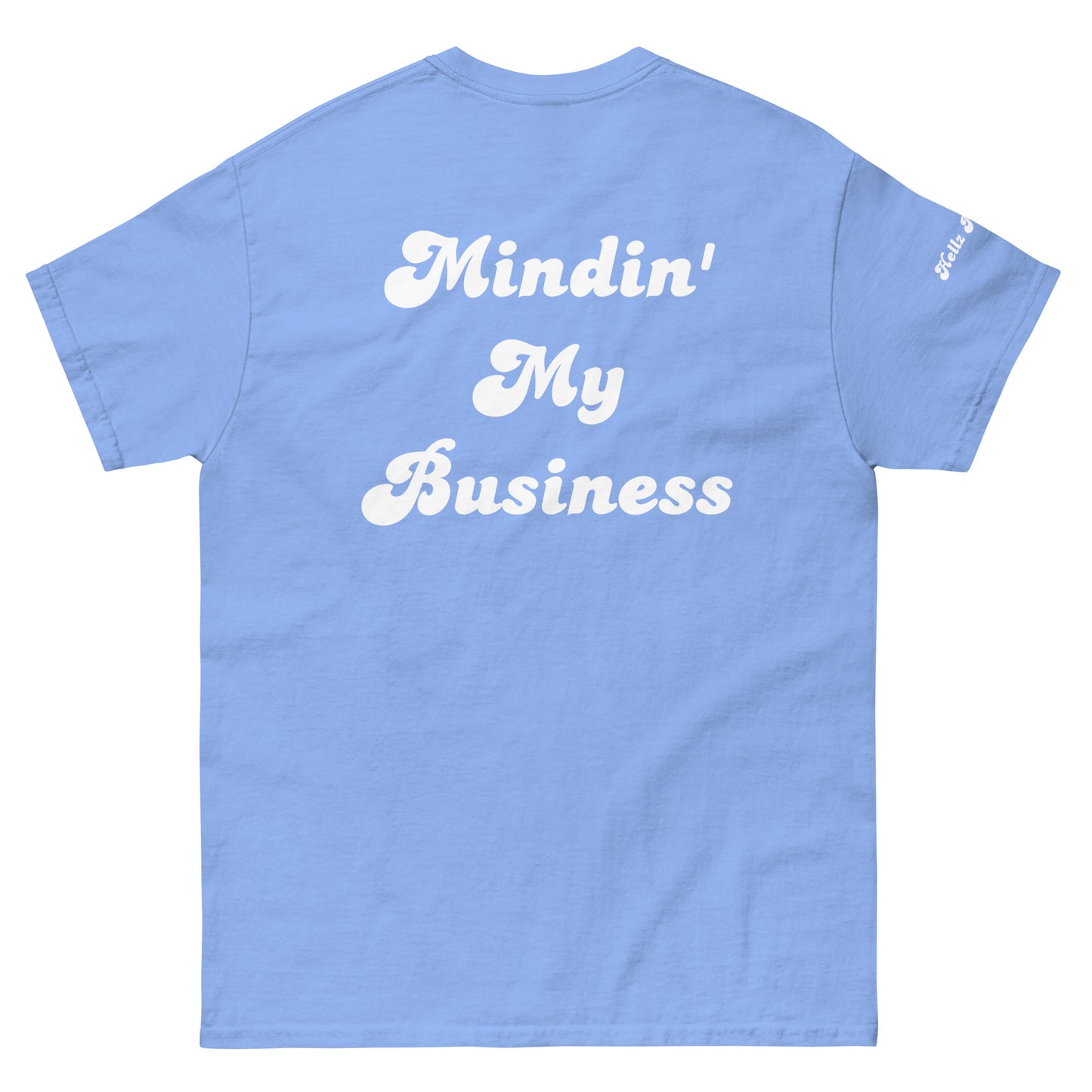 Hellz Palace® Brand Mindin' My Business Men's tee