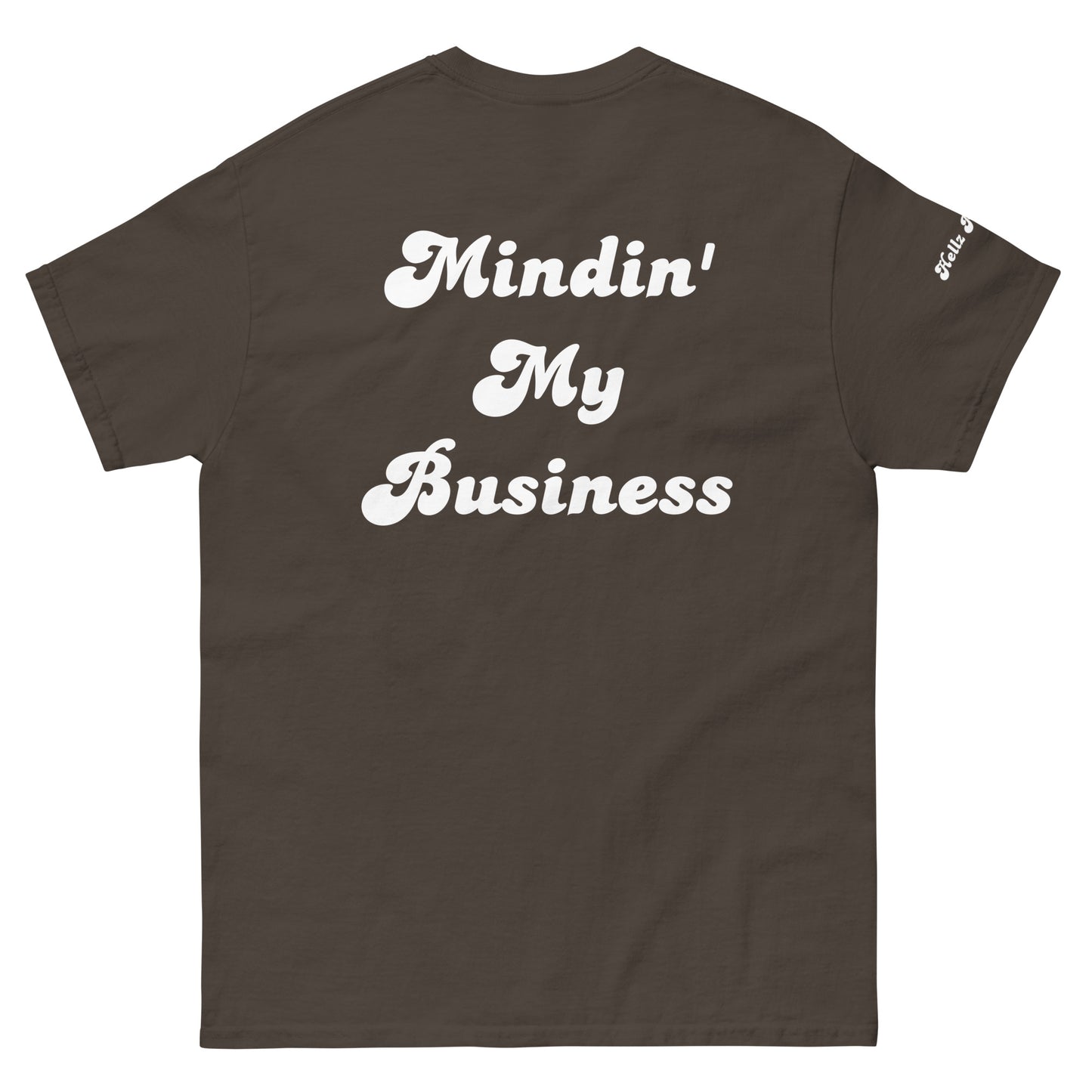 Hellz Palace® Brand Mindin' My Business Men's tee