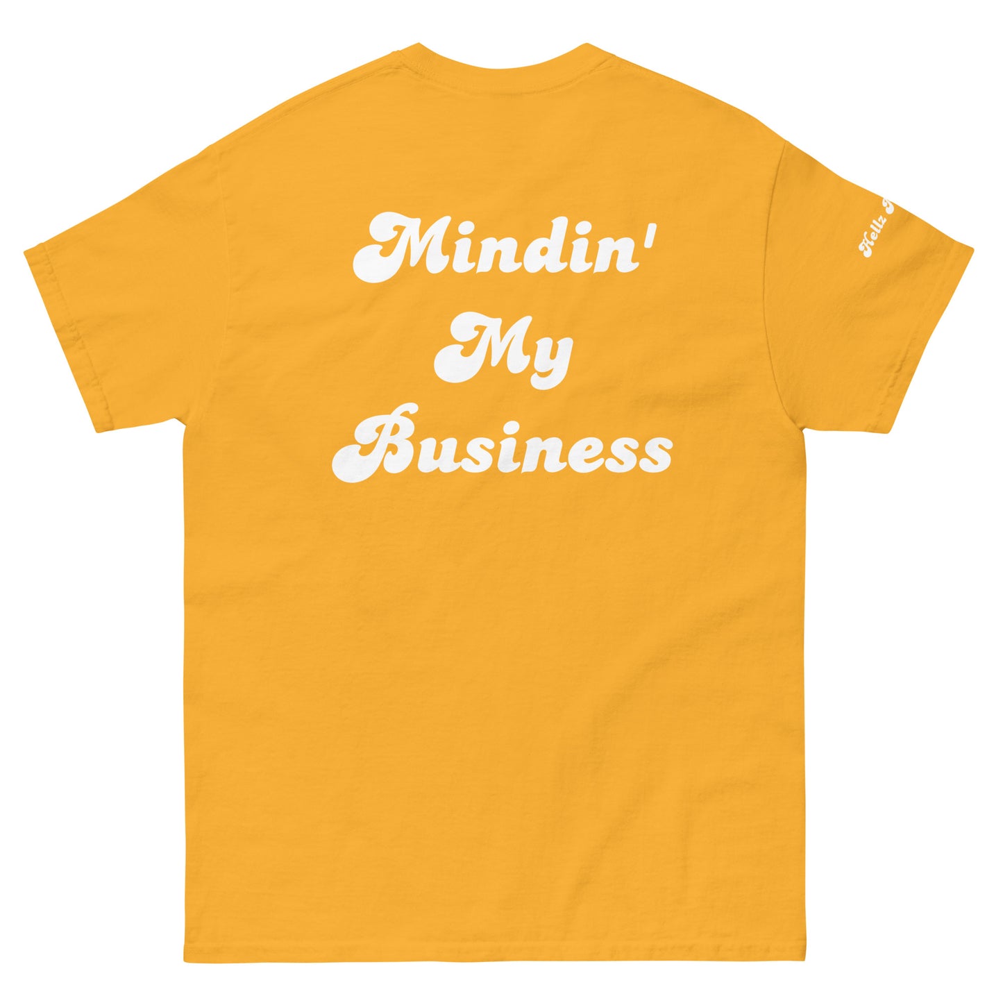 Hellz Palace® Brand Mindin' My Business Men's tee
