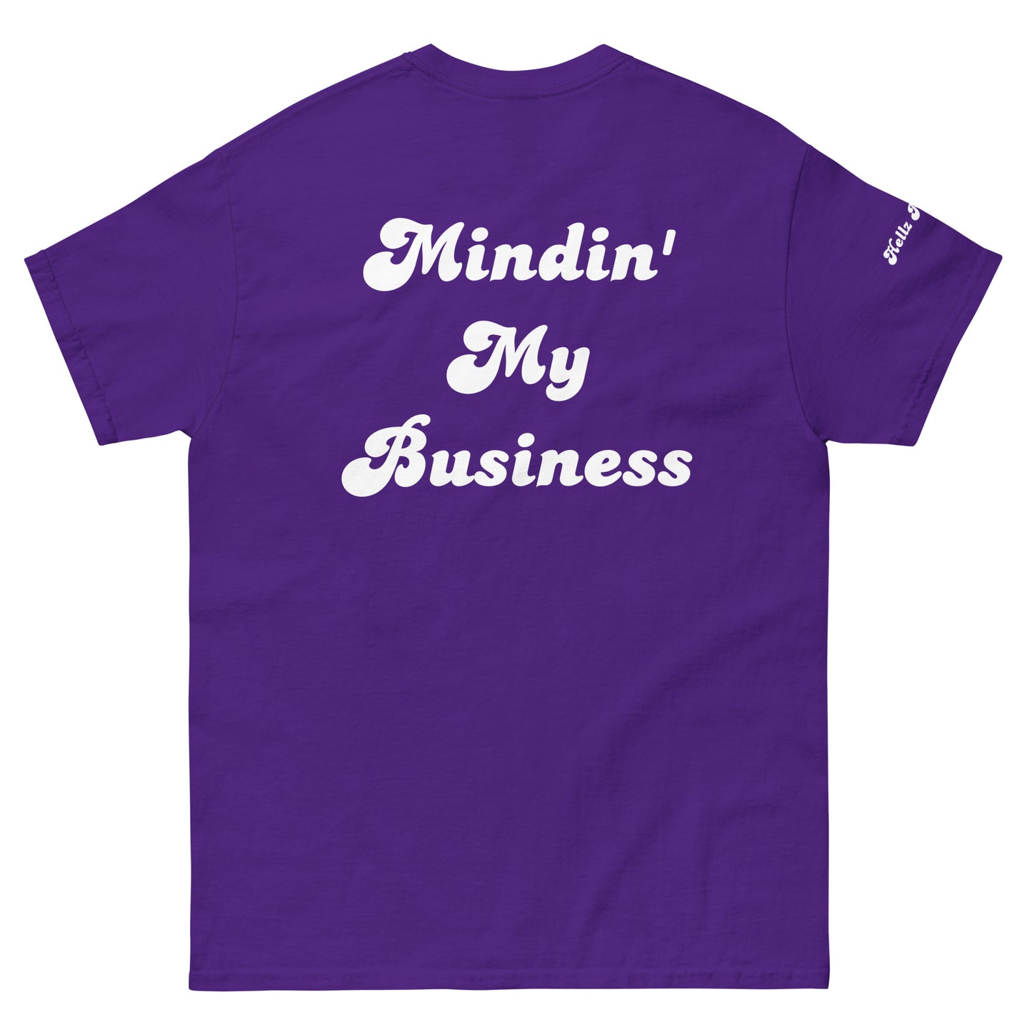 Hellz Palace® Brand Mindin' My Business Men's tee